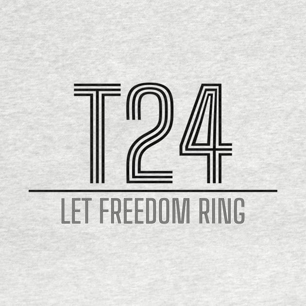 T24 - Let Freedom Ring - bsi by Political Heretic